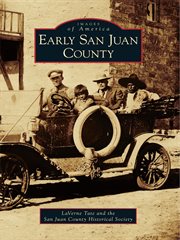 Early San Juan County cover image