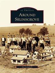 Around Selinsgrove cover image