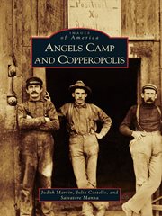 Angels Camp and Copperopolis cover image