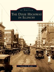 The Dixie Highway in Illinois cover image