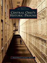 Central Ohio's historic prisons cover image