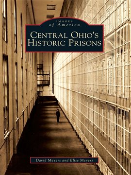 Cover image for Central Ohio's Historic Prisons