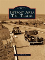 Detroit area test tracks cover image