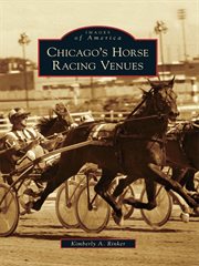 Chicago's horse racing venues cover image
