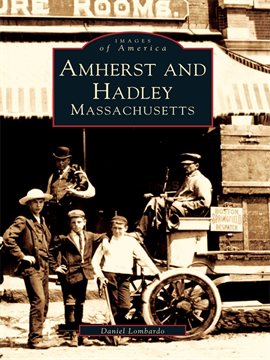 Cover image for Amherst and Hadley, Massachusetts