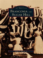 Franconia and Sugar Hill cover image