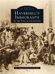 Haverhill's immigrants at the turn of the century cover image