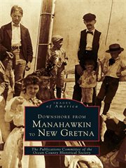 Downshore from Manahawkin to New Gretna cover image