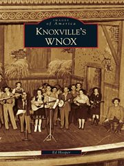 Knoxville's WNOX cover image