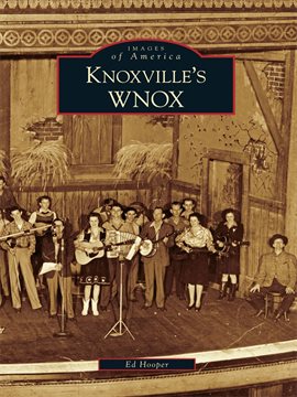 Cover image for Knoxville's WNOX