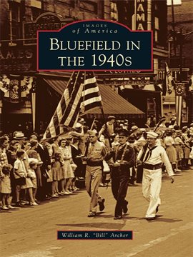 Cover image for Bluefield in the 1940s