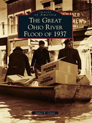 The great Ohio River flood of 1937 cover image