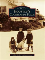 Houston's Courtlandt Place cover image
