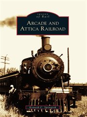 Arcade and attica railroad cover image
