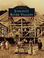 Juniata's river valleys cover image