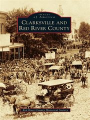 Clarksville and Red River County cover image