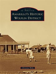 Amarillo's historic Wolflin District cover image