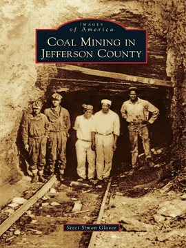 Image de couverture de Coal Mining in Jefferson County