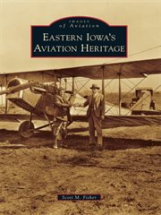 Eastern Iowa's aviation heritage cover image