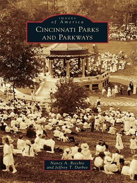 Cover image for Cincinnati Parks and Parkways