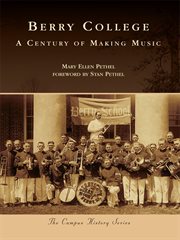 Berry College a century of making music cover image