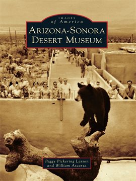 Cover image for Arizona-Sonora Desert Museum