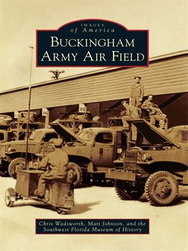 Cover image for Buckingham Army Air Field
