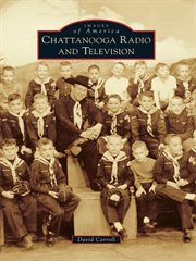 Chattanooga radio and television cover image