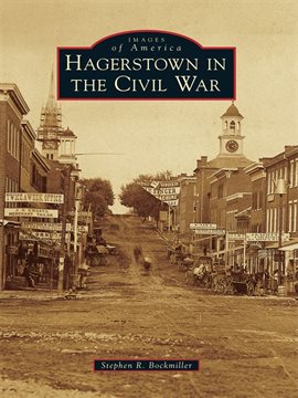 Cover image for Hagerstown in the Civil War