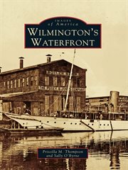 Wilmington's waterfront cover image