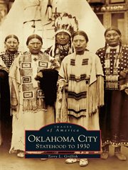 Oklahoma City statehood to 1930 cover image