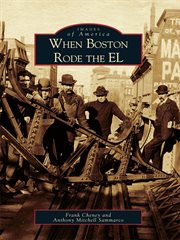 When Boston rode the El cover image