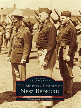 Cover image for The Military History of New Bedford
