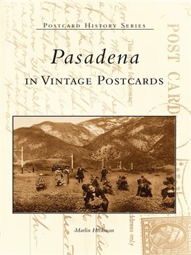 Imagen de portada para Pasadena in Vintage Postcards