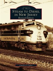 Steam to Diesel in New Jersey Revised Edition cover image
