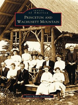Cover image for Princeton and Wachusett Mountain