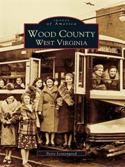 Wood County, West Virginia cover image