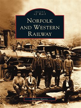 Cover image for Norfolk and Western Railway