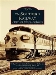 The Southern Railway further recollections cover image