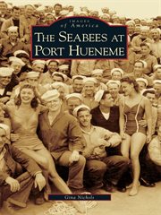 The Seabees at Port Hueneme cover image
