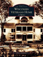 Wisconsin Veterans Home at King cover image
