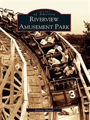 Riverview Amusement Park cover image