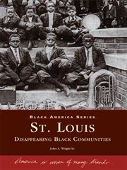 St. Louis disappearing Black communities cover image