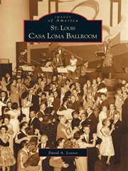 St. Louis Casa Loma Ballroom cover image