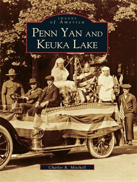 Image de couverture de Penn Yan and Keuka Lake
