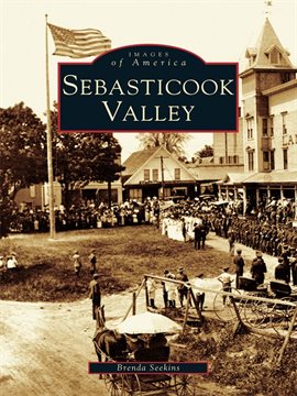 Cover image for Sebasticook Valley