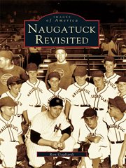Naugatuck revisited cover image