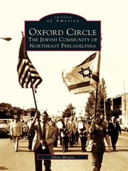 Oxford Circle the Jewish community of Northeast Philadelphia cover image