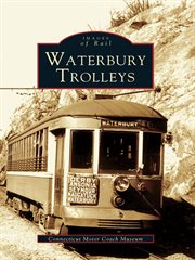 Waterbury trolleys cover image