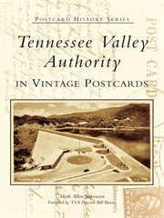 Tennessee Valley Authority in vintage postcards cover image